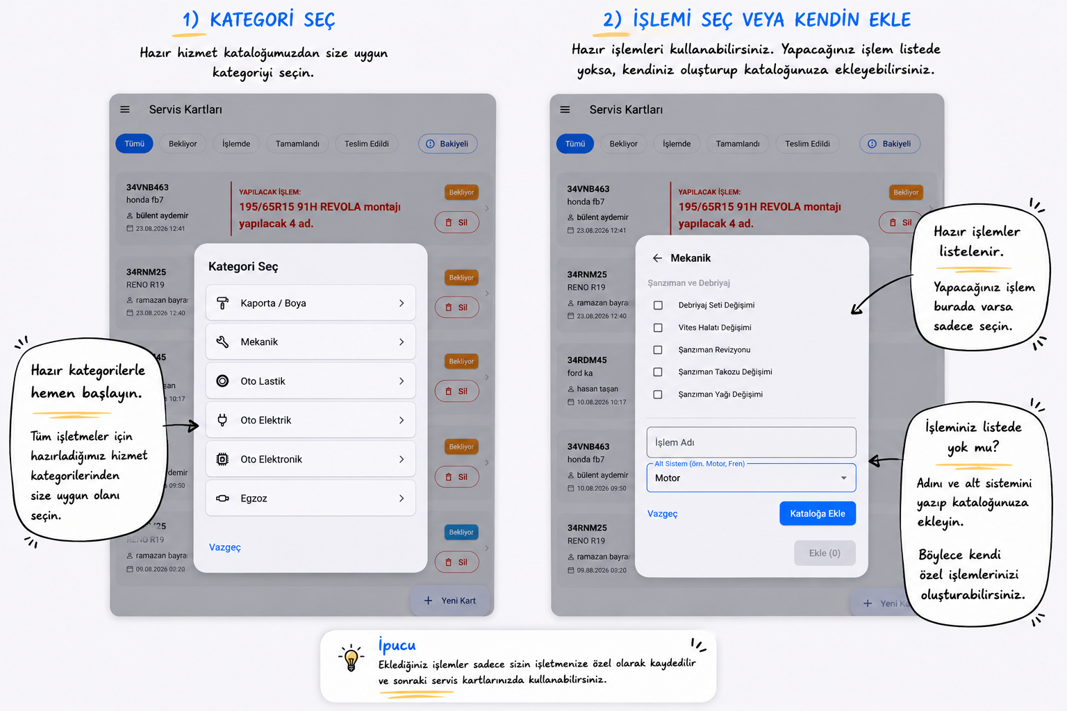 Renkorya Servis hizmet kataloğu ekranının açıklamalı görüntüsü: hazır gelen kategoriler ve işlemler ile kullanıcının ekleyebileceği özel işlem alanı işaretli.